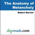 Cover Art for 9785551323952, The Anatomy of Melancholy by Robert Burton