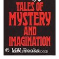 Cover Art for 9780706430165, Tales of Mystery and Imagination by Edgar Allan Poe