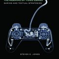 Cover Art for 9780203929926, The Meaning of Video Games by Steven E Jones