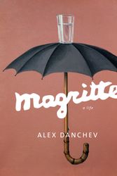 Cover Art for 9780307908193, Magritte: A Life by Alex Danchev
