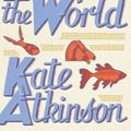 Cover Art for 9781409094494, Not The End Of The World by Kate Atkinson