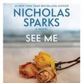 Cover Art for 9781478955450, See Me by Nicholas Sparks