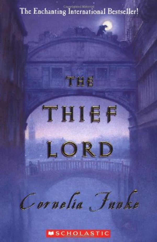 Cover Art for 9780439420891, The Thief Lord by Cornelia Funke