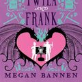 Cover Art for B0C9HM1NZT, The Undermining of Twyla and Frank (Hart and Mercy Series Book 2) by Megan Bannen