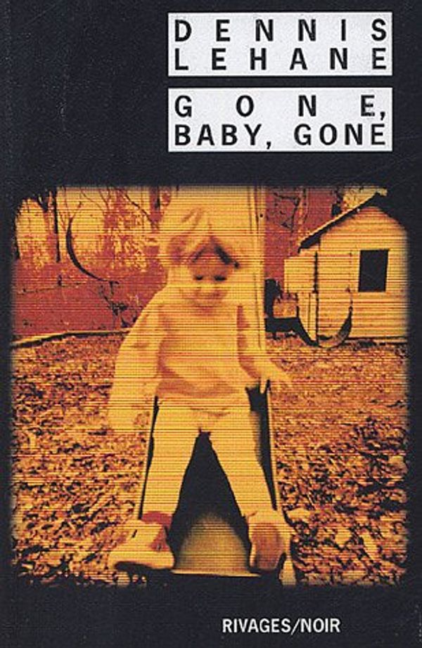 Cover Art for 9782743613969, Gone, Baby, Gone by Dennis Lehane