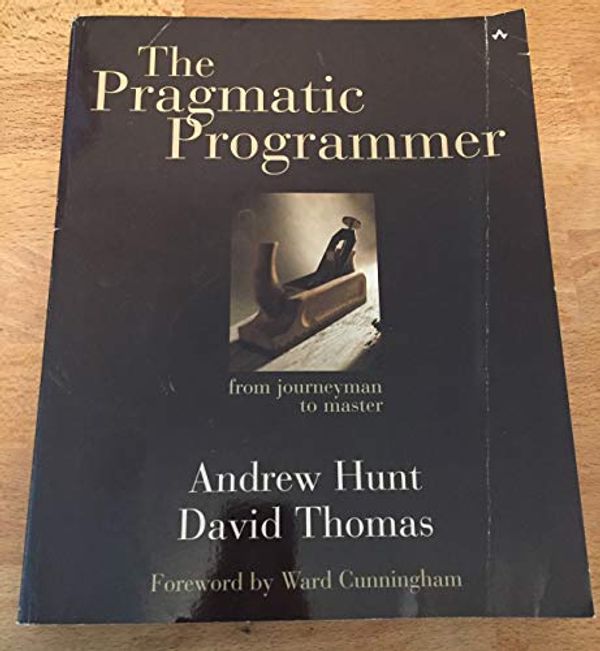 Cover Art for 8601404321023, The Pragmatic Programmer by Andy Hunt