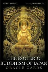 Cover Art for 9781922573100, The Esoteric Buddhism of Japan Oracle Cards: 44 colour cards with gold foil and 116-page guidebook set by Yuzui Kotaki