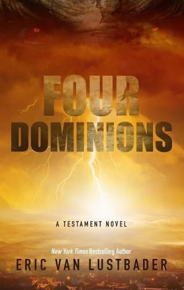 Cover Art for 9781432859398, Four DominionsTestament by Eric Van Lustbader