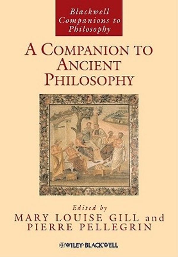 Cover Art for 9780631210610, A Companion to Ancient Philosophy by Mary Louise Gill