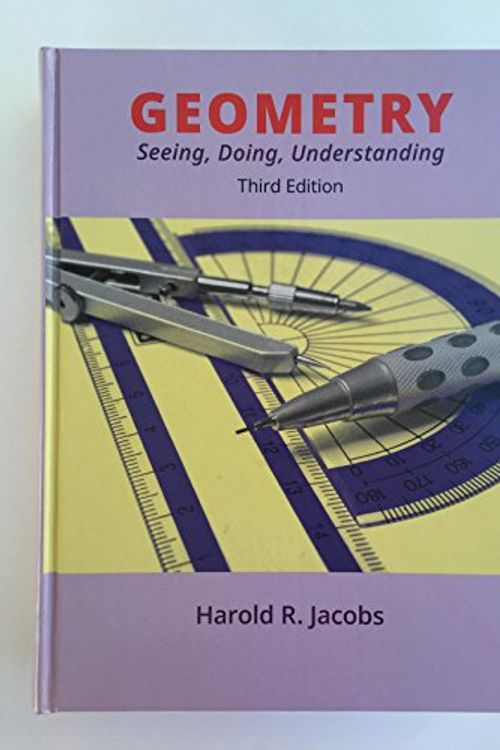 Cover Art for 9781619991095, Jacobs Geometry: Seeing, Doing, Understanding Textbook (3rd Edition) by Harold R. Jacobs