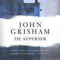 Cover Art for 9789044982978, De afperser / druk Heruitgave by John Grisham, John Grisham, John Grisham