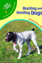 Cover Art for 9780791090381, Hunting and Herding Dogs by Marie-Therese Miller