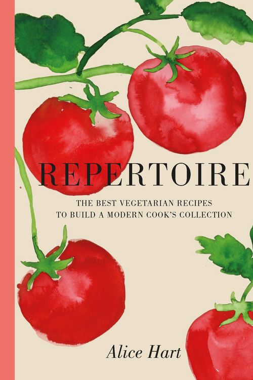 Cover Art for 9781804530764, Repertoire: A Modern Guide to the Best Vegetarian Recipes by Alice Hart