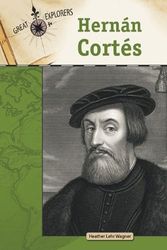 Cover Art for 9781604134247, Hernan Cortes by Heather Lehr Wagner