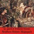 Cover Art for 1230000292682, The Complete Grimm Fairy Tales by Jacob Grimm, Wilhelm Grimm
