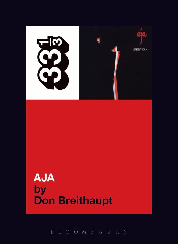 Cover Art for 9781441181329, Steely Dan's Aja by Don Breithaupt