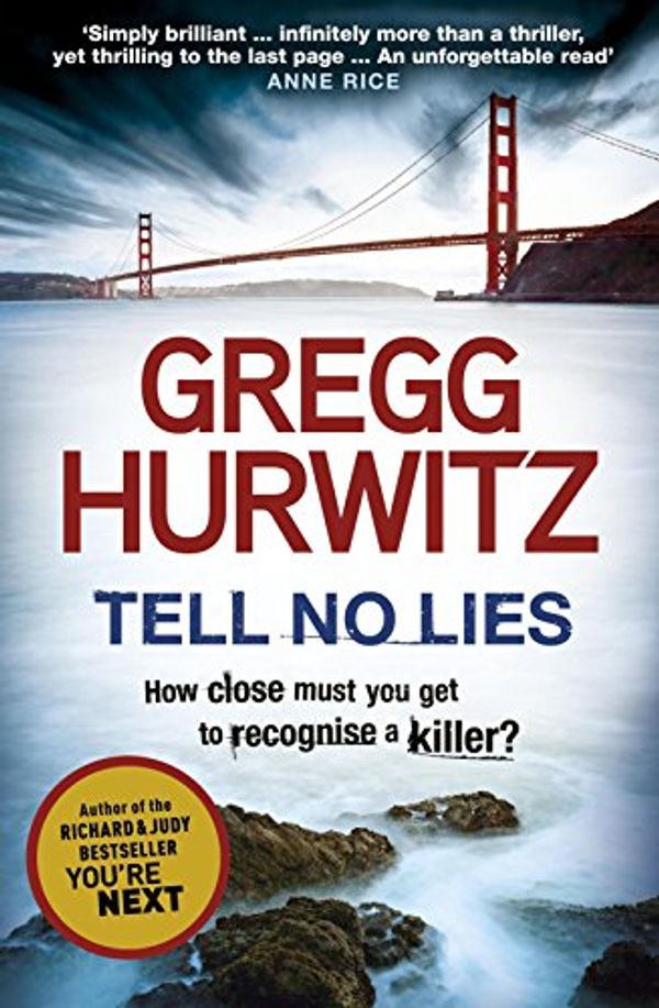 Cover Art for 9780718178031, Tell No Lies by Gregg Hurwitz