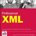 Cover Art for 9780471777779, Professional XML by Bill Evjen, Kent Sharkey, Thiru Thangarathinam, Michael Kay, Alessandro Vernet, Sam Ferguson