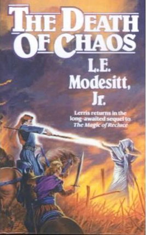 Cover Art for 9780606196529, The Death of Chaos by L. E. Modesitt