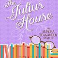 Cover Art for B01JHHGE7E, The Julius House: An Aurora Teagarden Mystery by Charlaine Harris