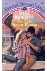 Cover Art for 9780373094516, The Last Honest Woman by Nora Roberts