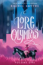 Cover Art for 9780593160299, Lore Olympus: Volume One by Rachel Smythe