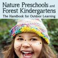 Cover Art for 9781605544298, Nature Preschools and Forest KindergartensThe Sky Above Abd the Mud Below by David Sobel