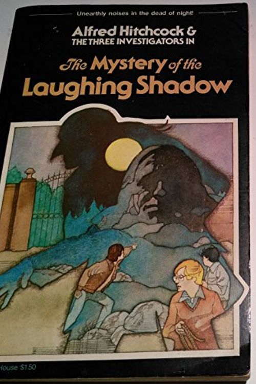 Cover Art for 9780394837758, Alfred Hitchcock and the Three Investigators in the Mystery of the Laughing Shadow by Alfred Hitchcock