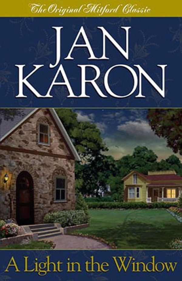 Cover Art for 9781589190634, A Light in the Window by Jan Karon