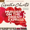 Cover Art for 9780062231543, Murder on the Orient Express by Agatha Christie, David Suchet
