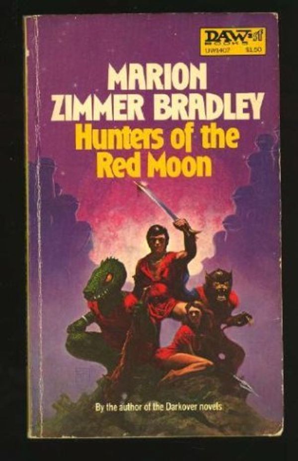 Cover Art for 9780879979683, Bradley & Zimmer : Hunters of the Red Moon (Daw science fiction) by Marion Zimmer Bradley