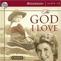 Cover Art for 9780310253150, The God I Love: Unabridged by Joni Eareckson Tada