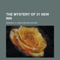 Cover Art for 9781153714488, The Mystery of 31 New Inn by R. Austin Freeman