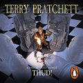Cover Art for B002SQ7VVA, Thud! by Terry Pratchett
