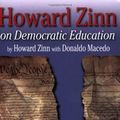 Cover Art for 9781594510540, Howard Zinn on Democratic Education by Howard Zinn
