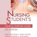 Cover Art for 9781442561182, Nursing Student's Clinical Survival Guide by Kerry Reid-Searl