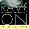 Cover Art for 9780684800820, Rave on by Philip Norman