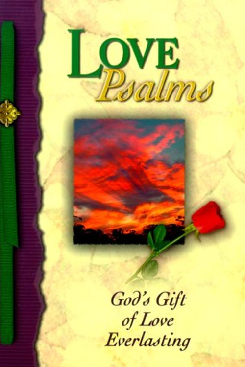 Cover Art for 9781562928049, Love Psalms - God's Gift of Love Everlasting by Terry Whalin