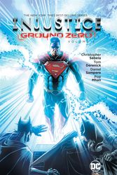 Cover Art for 9781401277871, Injustice - Ground Zero 2 by Chris Sebela