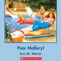 Cover Art for 9780545690300, The Baby-Sitters Club #39: Poor Mallory by Ann M. Martin
