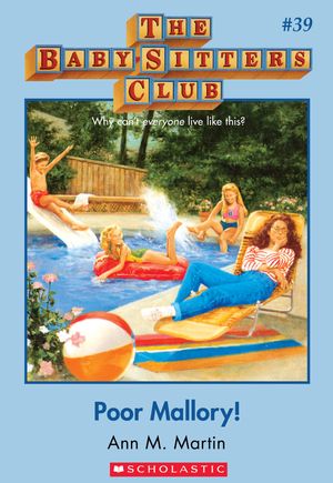 Cover Art for 9780545690300, The Baby-Sitters Club #39: Poor Mallory by Ann M. Martin