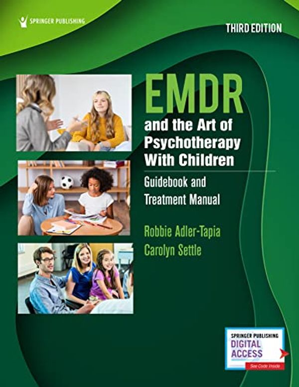 Cover Art for 9780826169952, Emdr and the Art of Psychotherapy With Children by Adler-tapia, Settle