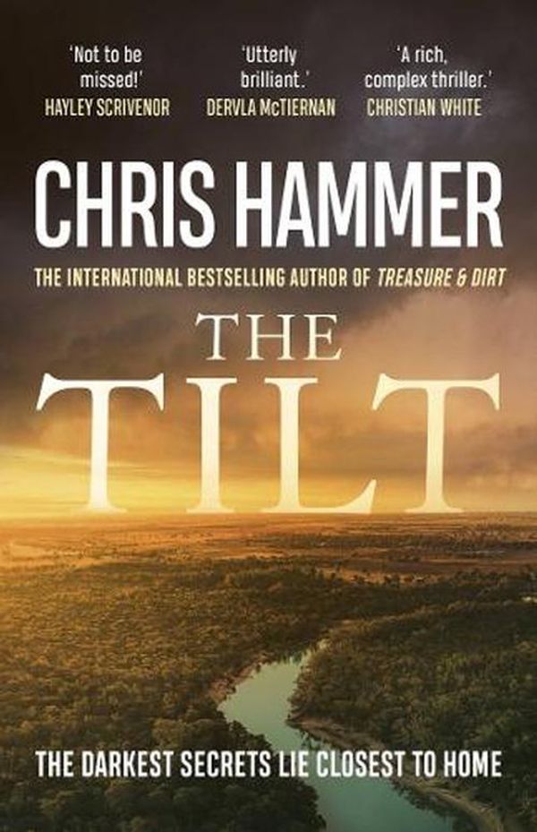 Cover Art for 9781761470295, The Tilt by Chris Hammer