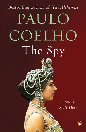 Cover Art for 9781760143381, The Spy (eBook) by Paulo Coelho