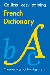 Cover Art for 9780008300258, Easy Learning French Dictionary (Collins Easy Learning French) by Collins Dictionaries