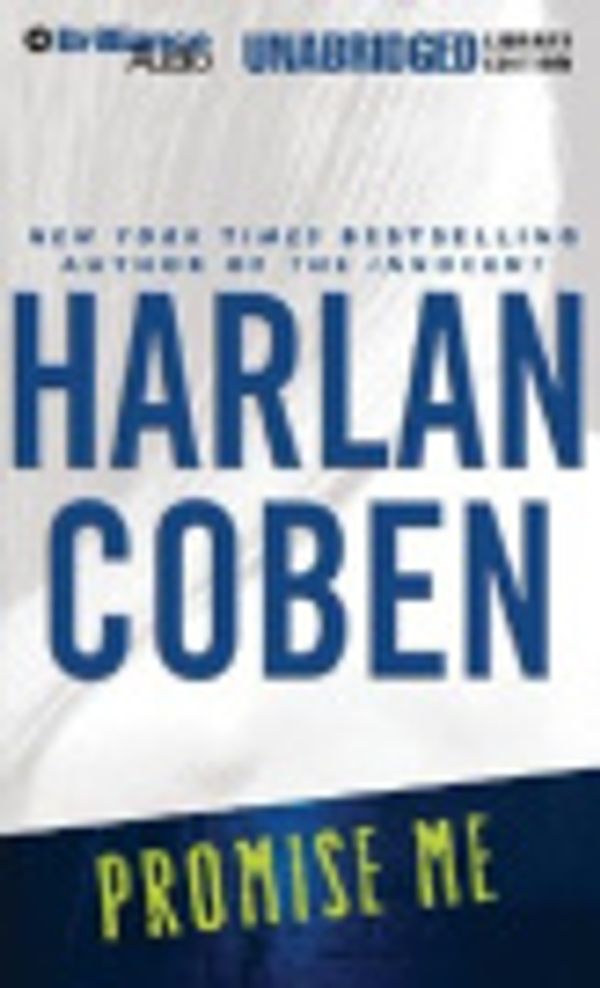 Cover Art for 9781597376266, Promise Me by Harlan Coben