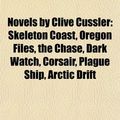 Cover Art for 9781157117988, Novels by Clive Cussler by Books Llc