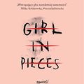 Cover Art for 9788382662382, Girl in Pieces by Kathleen Glasgow