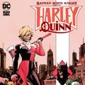 Cover Art for 9781779510143, Batman: White Knight Presents: Harley Quinn by Katana Collins