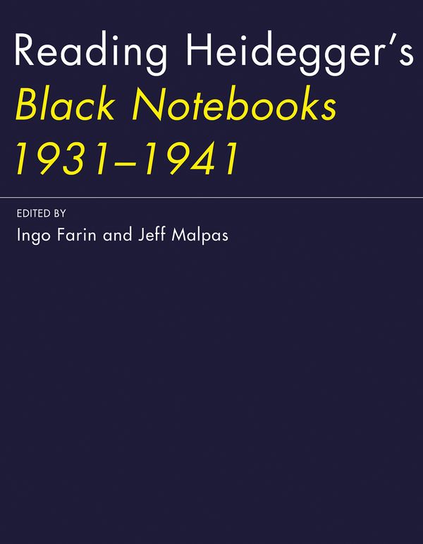 Cover Art for 9780262535151, Reading Heidegger's Black Notebooks 1931--1941Reading Heidegger's Black Notebooks 1931--1941 by Ingo Farin, Jeff Malpas, Ingo and Malpas Farin
